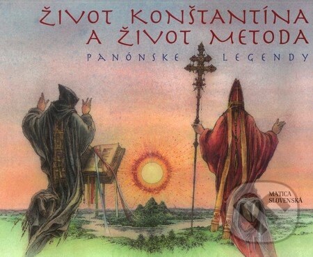 Kniha: Život Konštantína a Život Metoda (Milan S. Ďurica). Vydavateľstvo Matice slovenskej, 2012 Kniha: Život Konštantína a Život Metoda (Milan S. Ďurica). Vydavateľstvo Matice slovenskej, 2012