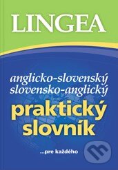 Kniha: Anglicko-slovenský, slovensko-anglický praktický slovník (Lingea). Lingea, 2013 Kniha: Anglicko-slovenský, slovensko-anglický praktický slovník (Lingea). Lingea, 2013