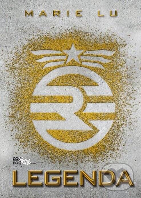 Kniha: Legenda (Marie Lu). CooBoo SK, 2013 Kniha: Legenda (Marie Lu). CooBoo SK, 2013