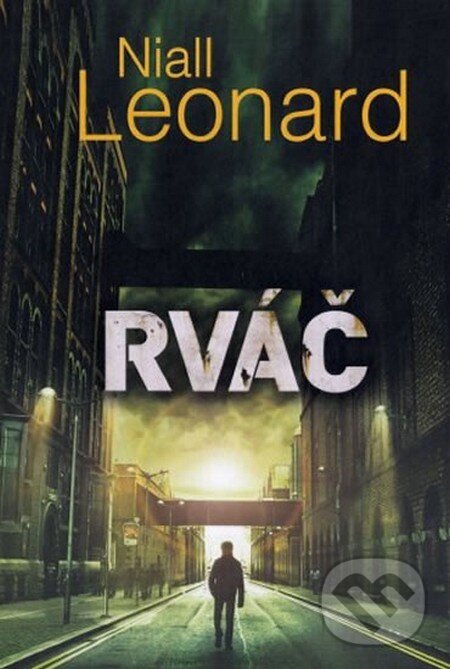 Kniha: Rváč (Niall Leonard). Fortuna Libri ČR, 2013 Kniha: Rváč (Niall Leonard). Fortuna Libri ČR, 2013