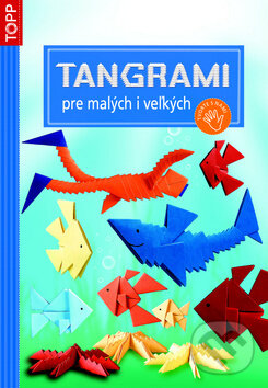 Kniha: Tangrami pre malých i veľkých (Anagram). Anagram, 2013 Kniha: Tangrami pre malých i veľkých (Anagram). Anagram, 2013