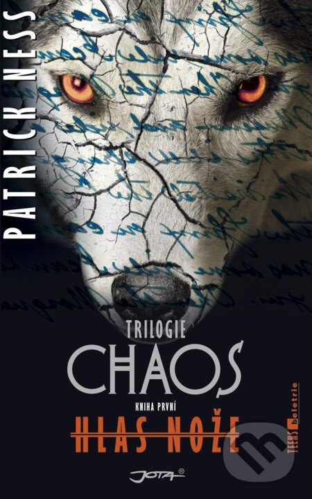 E-kniha: Hlas nože (Patrick Ness). Jota, 2011 E-kniha: Hlas nože (Patrick Ness). Jota, 2011