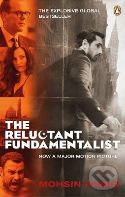 Kniha: The Reluctant Fundamentalist (Mohsin Hamid). Penguin Books, 2013 Kniha: The Reluctant Fundamentalist (Mohsin Hamid). Penguin Books, 2013
