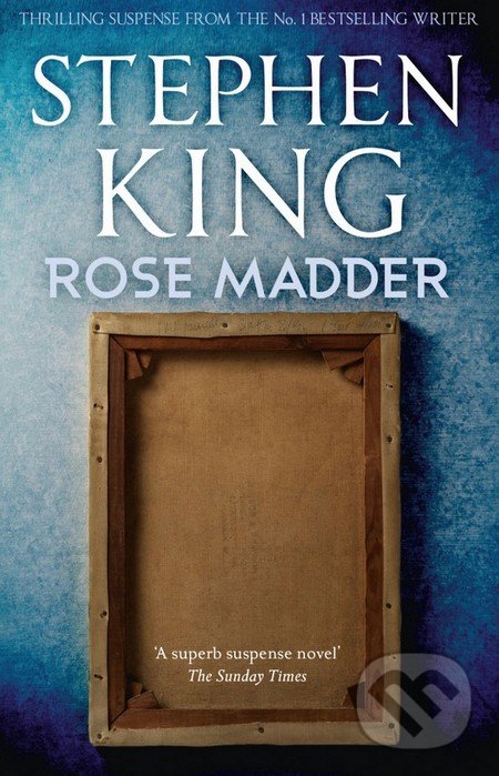 Rose Madder - Stephen King, Hodder and Stoughton, 2011