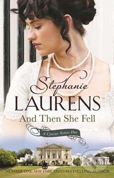 Kniha: And Then She Fell (Stephanie Laurens). Piatkus, 2013 Kniha: And Then She Fell (Stephanie Laurens). Piatkus, 2013