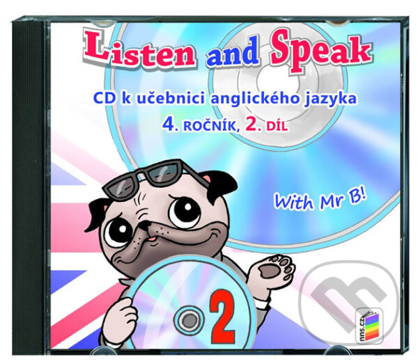 Audiokniha: CD Listen and Speak, 2. díl, 4. ročník (NNS). NNS, 2016 Audiokniha: CD Listen and Speak, 2. díl, 4. ročník (NNS). NNS, 2016
