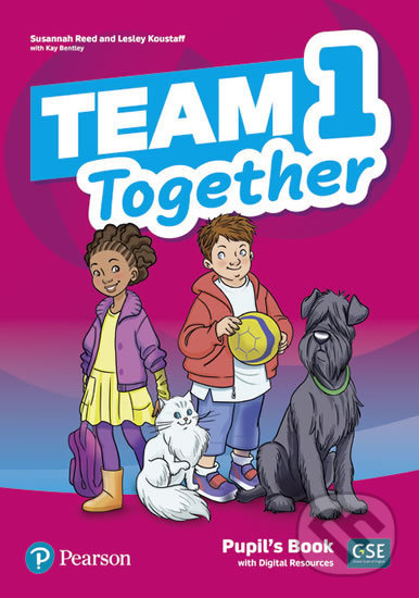 Kniha: Team Together 1: Pupil´s Book with Digital Resources Pack (Susannah Reed). Pearson, 2019 Kniha: Team Together 1: Pupil´s Book with Digital Resources Pack (Susannah Reed). Pearson, 2019