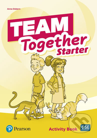 Kniha: Team Together Starter: Activity Book (Anna Osborn). Pearson, 2019 Kniha: Team Together Starter: Activity Book (Anna Osborn). Pearson, 2019