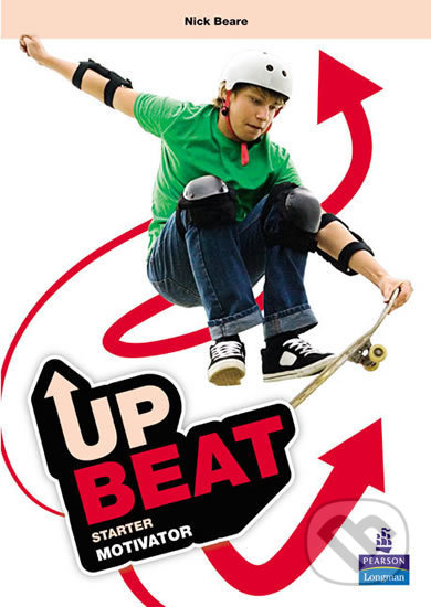 Kniha: Upbeat Starter: Motivator (Nick Beare). Pearson, 2009 Kniha: Upbeat Starter: Motivator (Nick Beare). Pearson, 2009