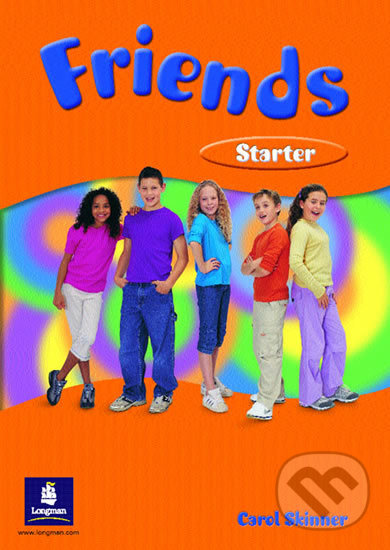 Kniha: Friends Starter: Students´ Book (Liz Kilbey). Pearson, 2002 Kniha: Friends Starter: Students´ Book (Liz Kilbey). Pearson, 2002
