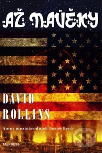 Kniha: Až navěky (David Rollins). Talpress, 2022 Kniha: Až navěky (David Rollins). Talpress, 2022