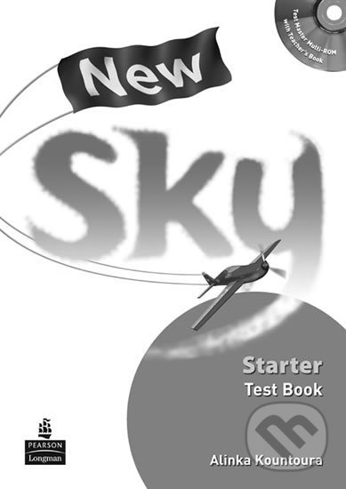 Kniha: New Sky Starter: Test Book (Alinka Kountoura). Pearson, 2009 Kniha: New Sky Starter: Test Book (Alinka Kountoura). Pearson, 2009