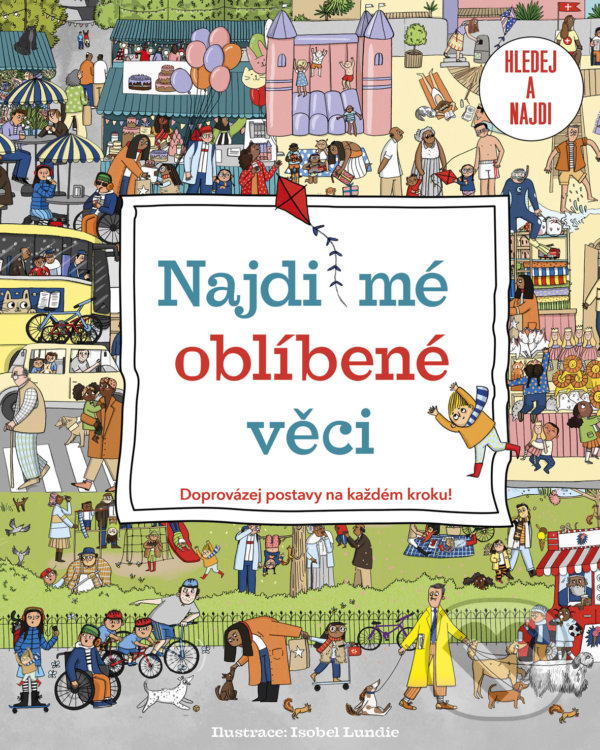 Kniha: Najdi mé oblíbené věci (Drobek). Drobek, 2022 Kniha: Najdi mé oblíbené věci (Drobek). Drobek, 2022