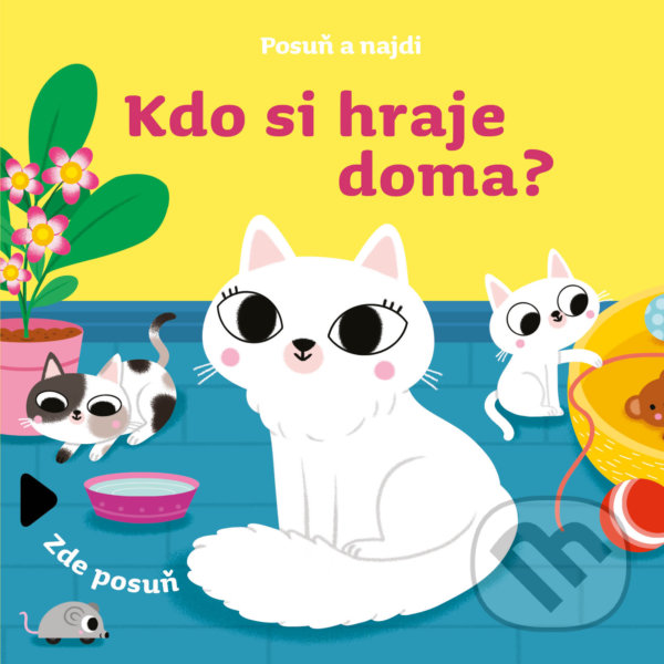 Kniha: Kdo si hraje doma? (Drobek). Drobek, 2022 Kniha: Kdo si hraje doma? (Drobek). Drobek, 2022