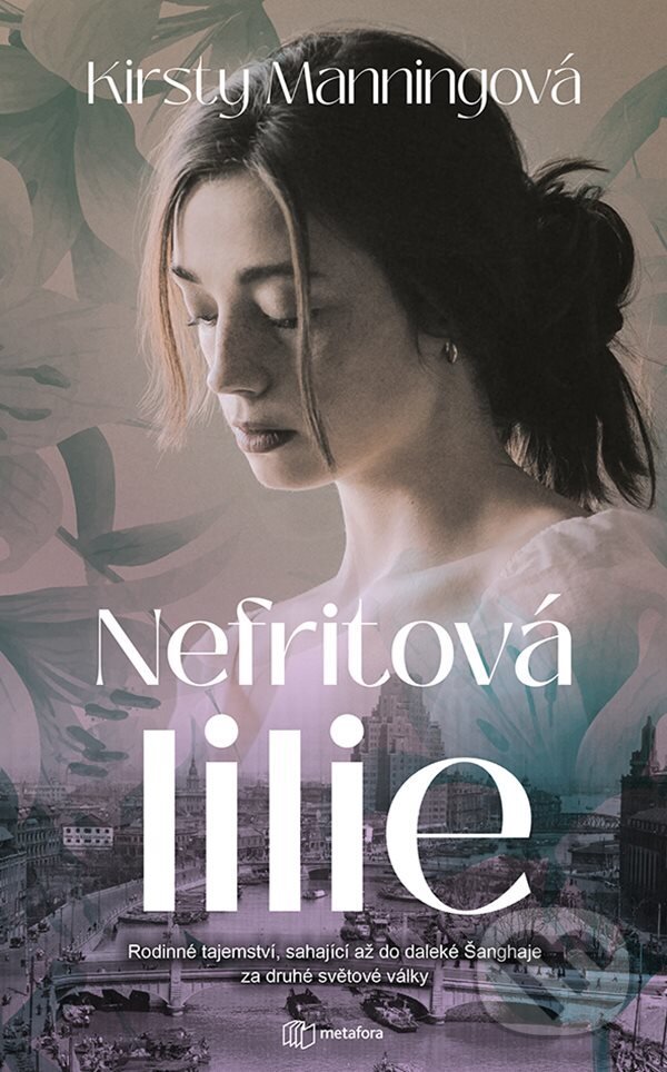 E-kniha: Nefritová lilie (Kirsty Manning). Grada, 2021 E-kniha: Nefritová lilie (Kirsty Manning). Grada, 2021