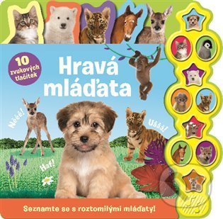 Kniha: Hravá mláďata (10 zvuků) (Rebo). Rebo, 2022 Kniha: Hravá mláďata (10 zvuků) (Rebo). Rebo, 2022