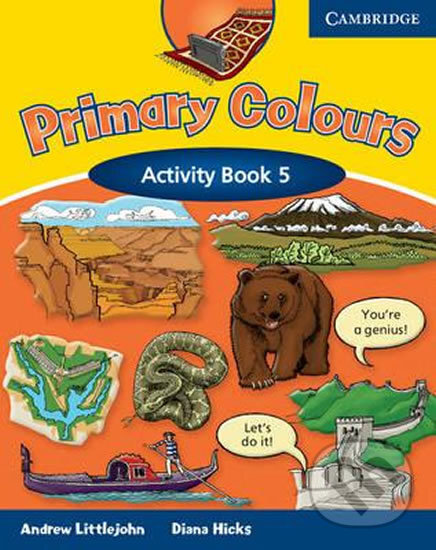 Kniha: Primary Colours: Activity Book (Diana Hicks). Cambridge University Press, 2008 Kniha: Primary Colours: Activity Book (Diana Hicks). Cambridge University Press, 2008