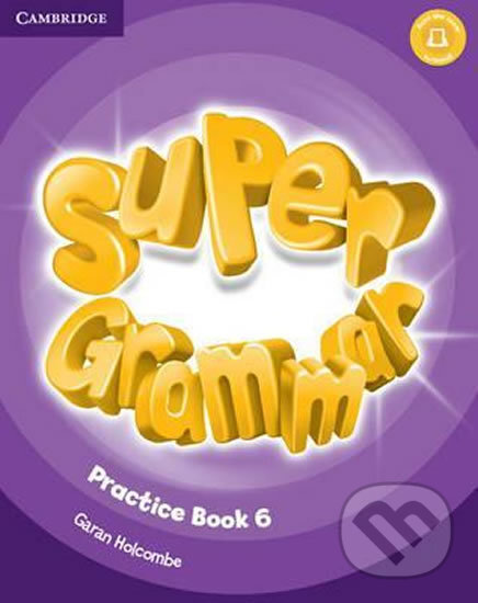 Kniha: Super Minds Level 6 Super Grammar Book (Herbert Puchta). Cambridge University Press, 2017 Kniha: Super Minds Level 6 Super Grammar Book (Herbert Puchta). Cambridge University Press, 2017