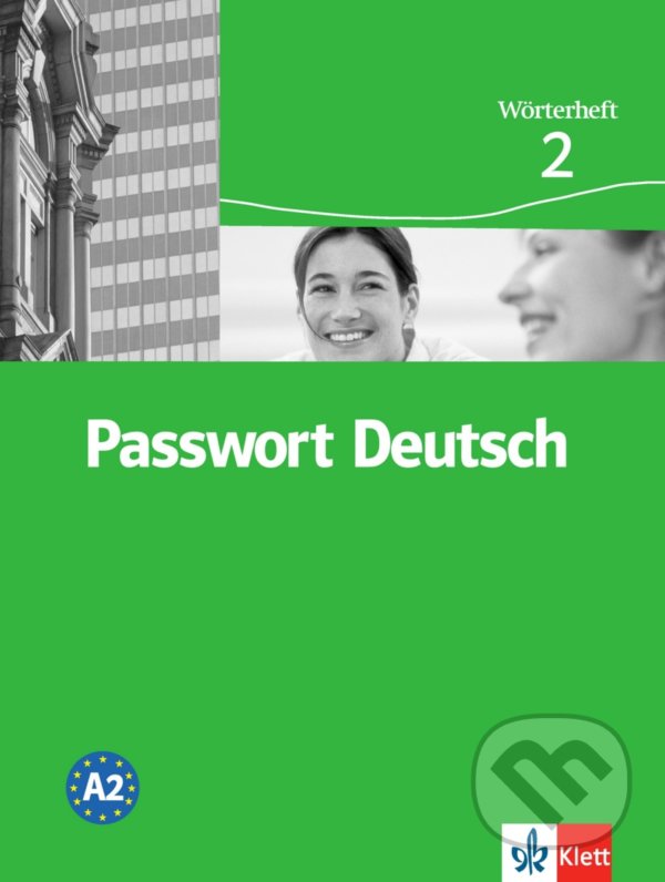 Kniha: Passwort Deutsch 2 - Slovníček (3-dílný) (Ch. Fandrych, D. Dane a U. Albrecht). Klett, 2011 Kniha: Passwort Deutsch 2 - Slovníček (3-dílný) (Ch. Fandrych, D. Dane a U. Albrecht). Klett, 2011