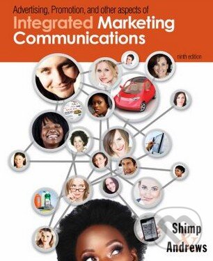 Kniha: Advertising Promotion and Other Aspects of Integrated Marketing Communications (Craig Andrews). Delmar Cengage Learning, 2013 Kniha: Advertising Promotion and Other Aspects of Integrated Marketing Communications (Craig Andrews). Delmar Cengage Learning, 2013