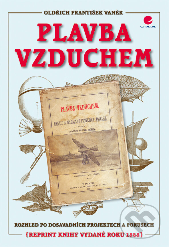 Kniha: Plavba vzduchem (Oldřich František Vaněk). Grada, 2013 Kniha: Plavba vzduchem (Oldřich František Vaněk). Grada, 2013