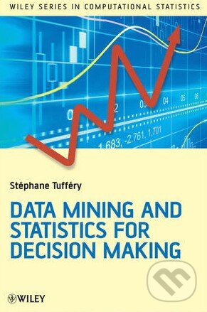 Kniha: Data Mining and Statistics for Decision Making (Stéphane Tufféry). Wiley-Blackwell, 2011 Kniha: Data Mining and Statistics for Decision Making (Stéphane Tufféry). Wiley-Blackwell, 2011