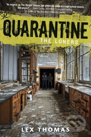 Kniha: The Loners (Lex Thomas). Egmont Books, 2012 Kniha: The Loners (Lex Thomas). Egmont Books, 2012
