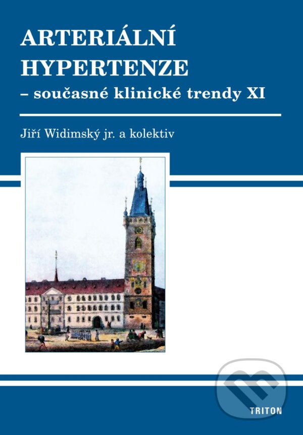 Kniha: Arteriální hypertenze - současné klinické trendy (XI) (Jiří Widimský a kolektiv). Triton, 2013 Kniha: Arteriální hypertenze - současné klinické trendy (XI) (Jiří Widimský a kolektiv). Triton, 2013