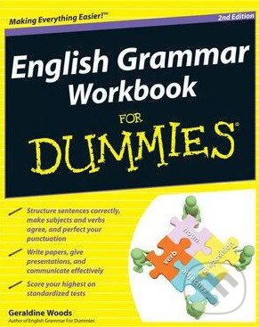 Kniha: English Grammar Workbook For Dummies (Geraldine Woods). Wiley-Blackwell, 2011 Kniha: English Grammar Workbook For Dummies (Geraldine Woods). Wiley-Blackwell, 2011