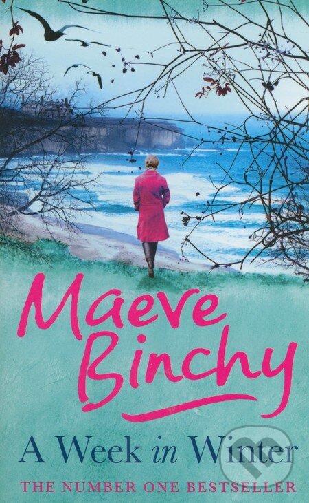 Kniha: A Week in Winter (Maeve Binchy). Orion, 2013 Kniha: A Week in Winter (Maeve Binchy). Orion, 2013