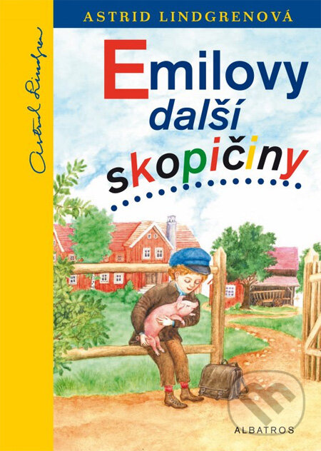 Kniha: Emilovy další skopičiny (Astrid Lindgren). Albatros CZ, 2013 Kniha: Emilovy další skopičiny (Astrid Lindgren). Albatros CZ, 2013