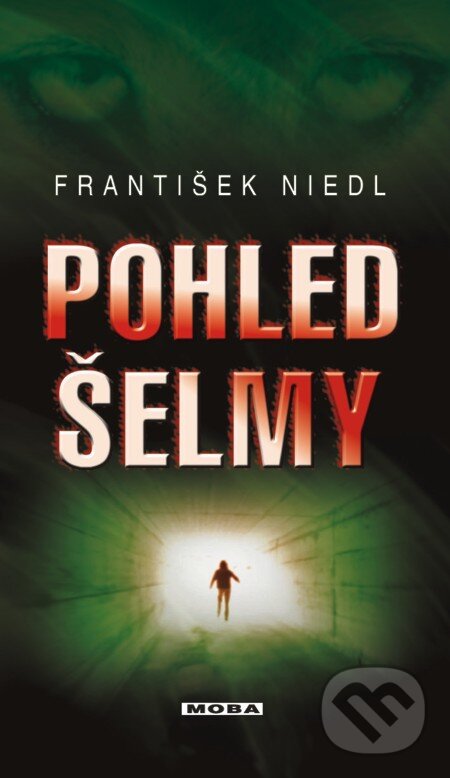 E-kniha: Pohled šelmy (František Niedl). Moba, 2013 E-kniha: Pohled šelmy (František Niedl). Moba, 2013