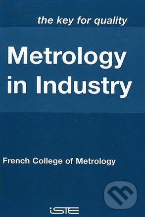 Kniha: Metrology in Industry (John Wiley & Sons). John Wiley & Sons, 2006 Kniha: Metrology in Industry (John Wiley & Sons). John Wiley & Sons, 2006