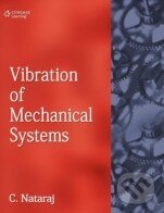 Kniha: Vibration of Mechanical Systems (C. Nataraj). Cengage, 2012 Kniha: Vibration of Mechanical Systems (C. Nataraj). Cengage, 2012