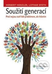 Kniha: Soužití generací (Herbert Henzler a Lothar Späth). Wolters Kluwer ČR, 2013 Kniha: Soužití generací (Herbert Henzler a Lothar Späth). Wolters Kluwer ČR, 2013
