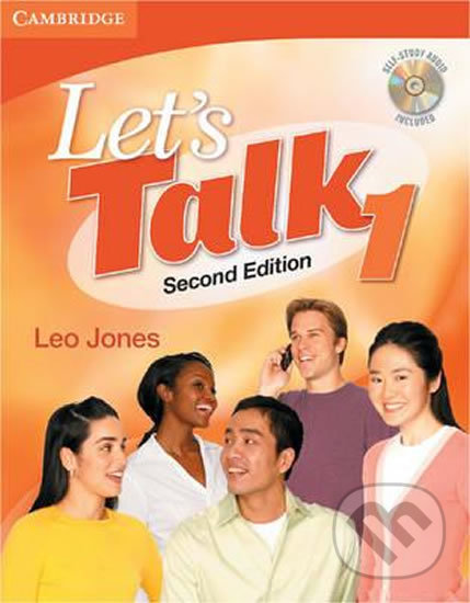 Kniha: Let's Talk Students Book 1 with Self-Study Audio CD (Leo Jones). Cambridge University Press, 2007 Kniha: Let's Talk Students Book 1 with Self-Study Audio CD (Leo Jones). Cambridge University Press, 2007