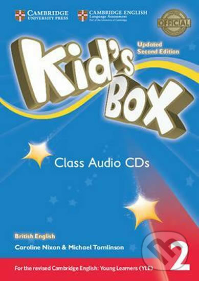 Kid's Box Level 2 Class Audio CDs (4) British English (Caroline Nixon a Michael Tomlinson). Cambridge University Press, 2017 Kid's Box Level 2 Class Audio CDs (4) British English (Caroline Nixon a Michael Tomlinson). Cambridge University Press, 2017