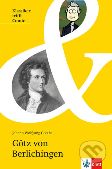 Kniha: Götz von Berlichingen (Wolfgang Johann Goethe). Klett, 2017 Kniha: Götz von Berlichingen (Wolfgang Johann Goethe). Klett, 2017