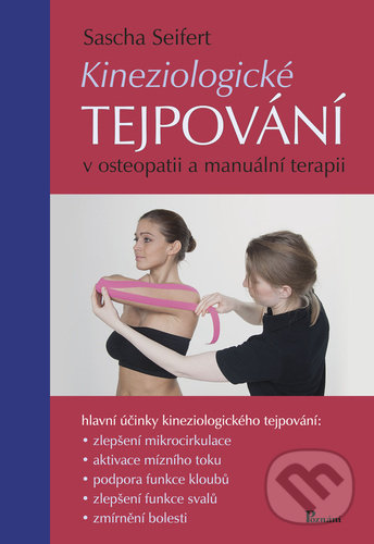 Kniha: Kineziologické tejpování (Sascha Seifert). Poznání, 2022 Kniha: Kineziologické tejpování (Sascha Seifert). Poznání, 2022