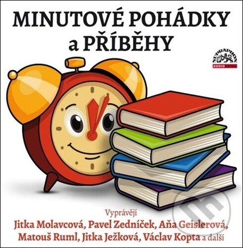 Audiokniha: Minutové pohádky a příběhy (Supraphon). Supraphon, 2022 Audiokniha: Minutové pohádky a příběhy (Supraphon). Supraphon, 2022