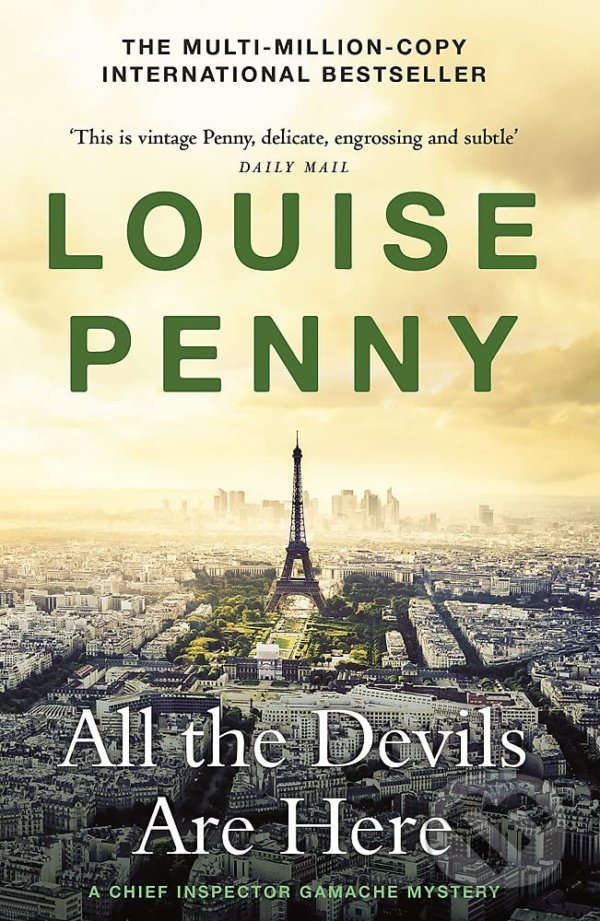 Kniha: All the Devils Are Here (Louise Penny). Hodder and Stoughton, 2022 Kniha: All the Devils Are Here (Louise Penny). Hodder and Stoughton, 2022