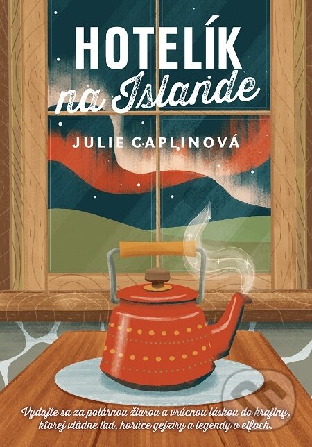 E-kniha: Hotelík na Islande (Julie Caplin). Grada, 2022 E-kniha: Hotelík na Islande (Julie Caplin). Grada, 2022