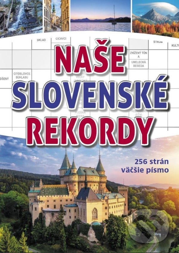 Kniha: Naše slovenské rekordy (Bookmedia). Bookmedia, 2022 Kniha: Naše slovenské rekordy (Bookmedia). Bookmedia, 2022