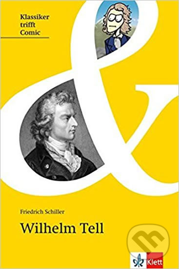 Kniha: Wilhelm Tell (Klett). Klett, 2017 Kniha: Wilhelm Tell (Klett). Klett, 2017