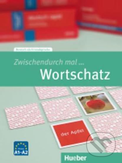 Kniha: Zwischendurch mal...: Wortschatz (A1-A2) (Gerhart Hauptmann). Max Hueber Verlag, 2016 Kniha: Zwischendurch mal...: Wortschatz (A1-A2) (Gerhart Hauptmann). Max Hueber Verlag, 2016