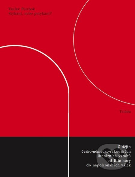 E-kniha: Stýkání, nebo potýkání? (Václav Petrbok). Triáda, 2012 E-kniha: Stýkání, nebo potýkání? (Václav Petrbok). Triáda, 2012