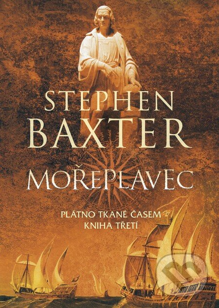 Kniha: Mořeplavec (Stephen Baxter). BB/art, 2013 Kniha: Mořeplavec (Stephen Baxter). BB/art, 2013