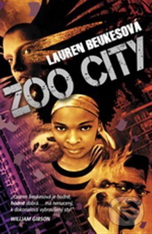 Kniha: Zoo City (Lauren Beukes). Laser books, 2013 Kniha: Zoo City (Lauren Beukes). Laser books, 2013