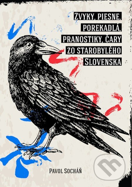 E-kniha: Zvyky, piesne, porekadlá, pranostiky, čary zo starobylého Slovenska (Pavol Socháň). Petit Press, 2013 E-kniha: Zvyky, piesne, porekadlá, pranostiky, čary zo starobylého Slovenska (Pavol Socháň). Petit Press, 2013
