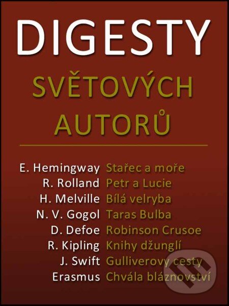 E-kniha: Digesty světových autorů (Ladislav Szalai a Romana Szalaiová). Nakladatelství Viking, 2012 E-kniha: Digesty světových autorů (Ladislav Szalai a Romana Szalaiová). Nakladatelství Viking, 2012